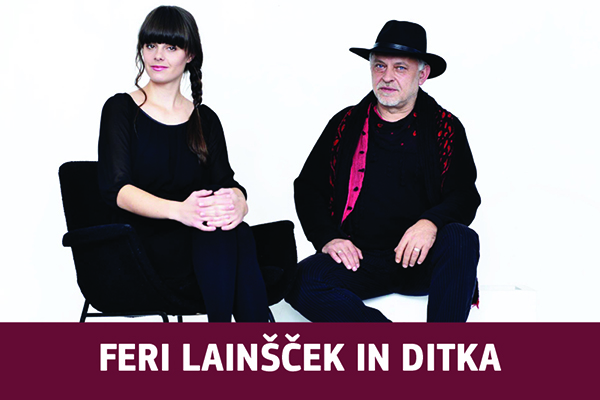 Feri Lainšček in Ditka