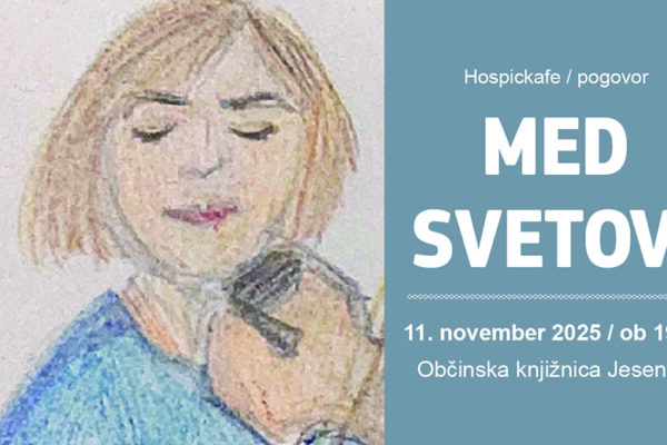 Hospickafe – Med svetovi – Občinska knjižnica Jesenice