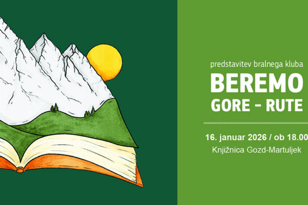 Predstavitev bralnega kluba Beremo gore – Rute – Knjižnica Gozd – Martuljek