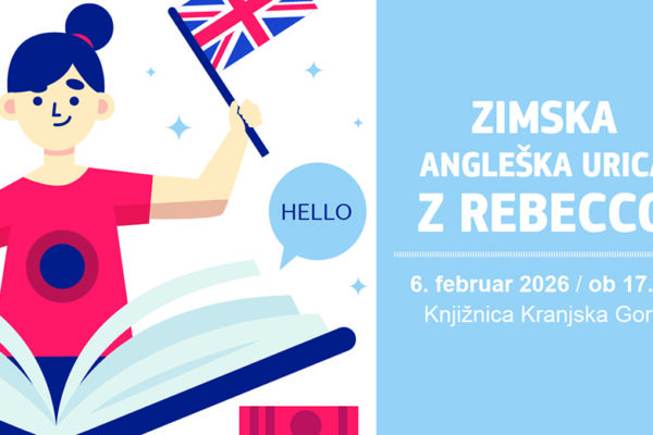 Zimska angleška urica z Rebecco – Knjižnica Kranjska Gora
