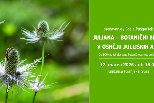 Juliana – botanični biser v osrčju Julijskih Alp, Knjižnica Kranjska Gora