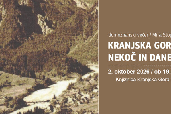 Kranjska Gora nekoč in danes: Mira Stopar – Knjižnica Kranjska Gora