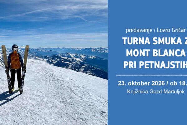 Turna smuka z Mont Blanca pri petnajstih – Knjižnica Gozd-Martuljek